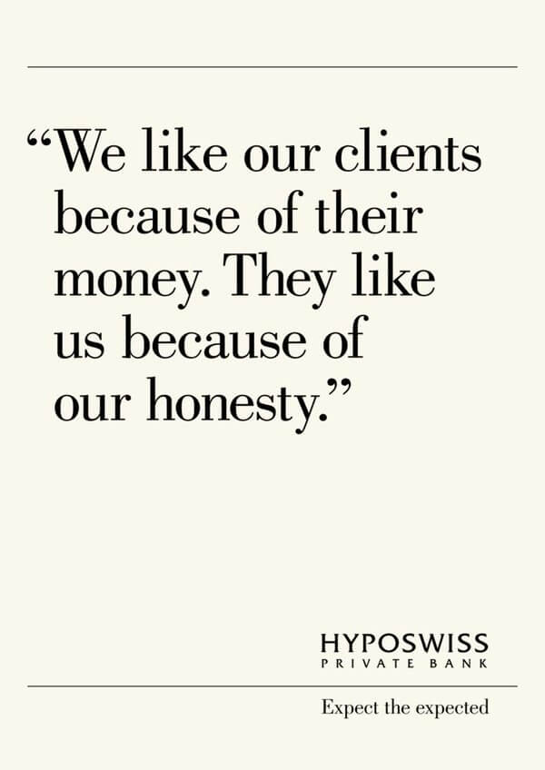 an insanely honest campaign by HypoSwiss bank