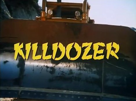 Killdozer the movie