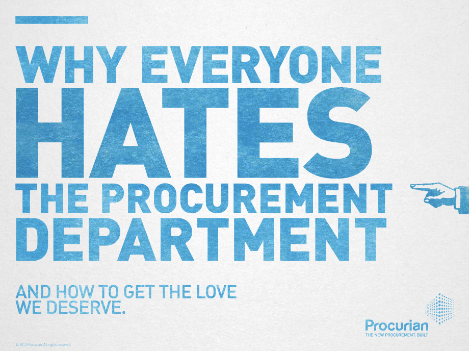 everyone hates the procurement department