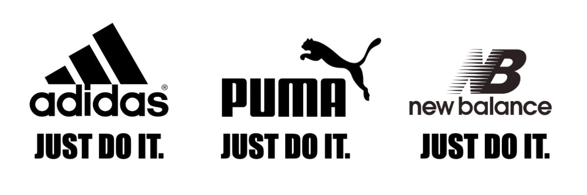 Cover the logo and Nike's 'Just Do it' could have been anyone's.